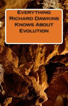 portada Everything Richard Dawkins Knows About Evolution