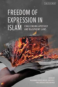 portada Freedom of Expression in Islam: Challenging Apostasy and Blasphemy Laws (en Inglés)