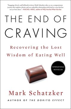 portada The end of Craving: Recovering the Lost Wisdom of Eating Well (in English)