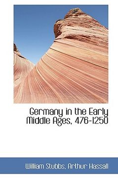 portada germany in the early middle ages, 476-1250