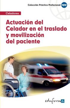 portada Actuación del Celador en el Traslado y Movilización del Paciente (pp - Practico Profesional)