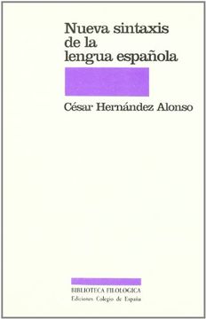 portada Nueva Sintaxis de la Lengua Española: (Sintaxis Onomasiológica, del Contenido a la Expresión)