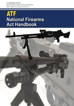 portada National Firearms Act Handbook (en Inglés)