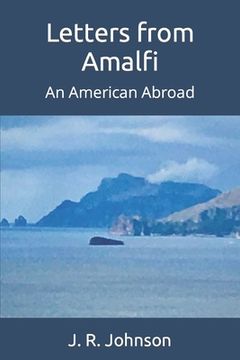 portada Letters from Amalfi: An American Abroad (en Inglés)