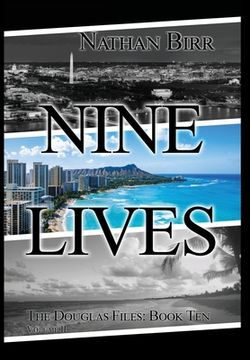 portada Nine Lives - Volume II: The Douglas Files: Book Ten (en Inglés)