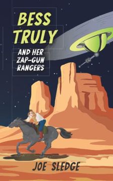 portada Bess Truly and her Zap-Gun Rangers (en Inglés)