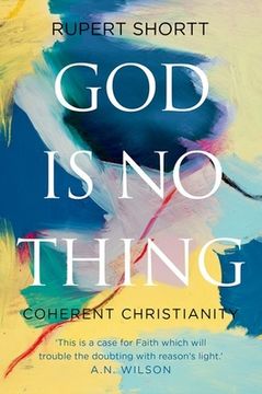 portada God Is No Thing: Coherent Christianity (en Inglés)