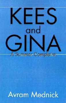 portada kees and gina: a summer complaint (en Inglés)