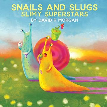 portada Snails and Slugs: Slimy Superstars 