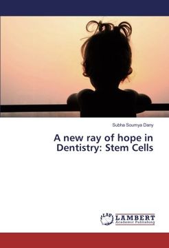 portada A new ray of hope in Dentistry: Stem Cells