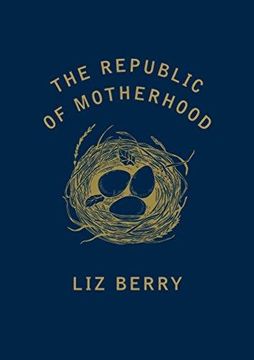 portada The Republic of Motherhood (in English)