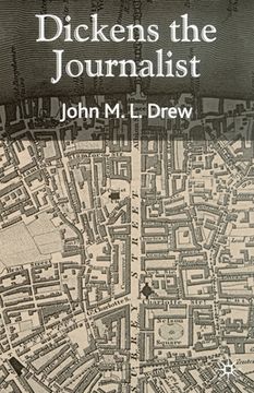 portada Dickens the Journalist (en Inglés)