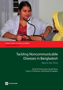 portada Tackling Noncommunicable Diseases in Bangladesh: Now Is the Time (Directions in Development)