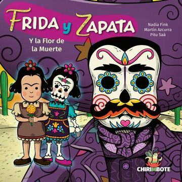 portada Frida y Zapata y la Flor de la Muerte (in Spanish)