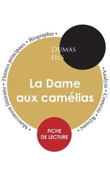 portada Fiche de lecture La Dame aux camélias (Étude intégrale) (in French)