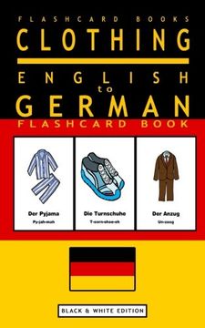portada Clothing - English to German Flash Card Book: Black and White Edition - German for Kids (German Bilingual Flashcards) (Volume 2)