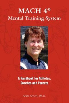 portada mach 4 mental training systemtm: a handbook for athletes, coaches, and parents (en Inglés)