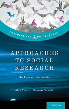 portada Approaches to Social Research: The Case of Deaf Studies (Perspectives on Deafness) 