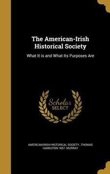 portada The American-Irish Historical Society (en Inglés)