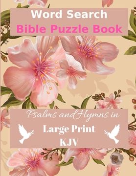 portada Word Search Bible Puzzle Book: Psalms and Hymns in Large Print KJV (in English)