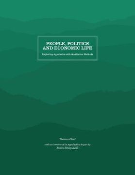 portada People, Politics and Economic Life: Exploring Appalachia with Quantitative Methods (en Inglés)
