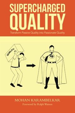 portada Supercharged Quality: Transform Passive Quality Into Passionate Quality