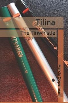 portada Tilina: The Tinwhistle (en Inglés)