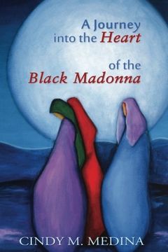portada A Journey into the Heart of the Black Madonna: Self-Discovery, Spiritualism, Activism (en Inglés)