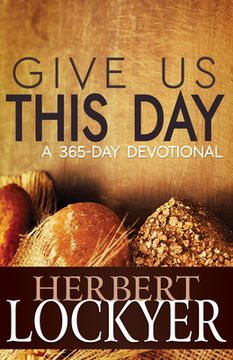 portada Give Us This Day: A 365-Day Devotional