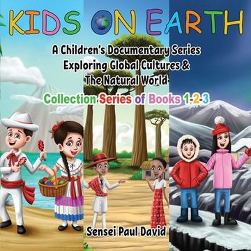 portada Kids On Earth: Collection of Books 1-2-3 (en Inglés)