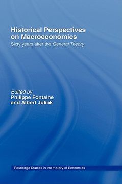 portada historical perspectives on macroeconomics: sixty years after the general theory (en Inglés)