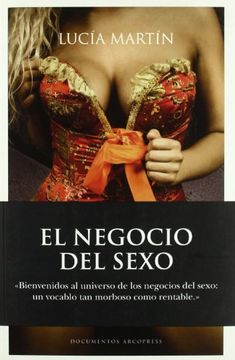 El Negocio Del Sexo (in Spanish)