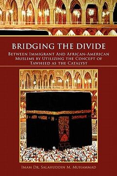 portada bridging the divide between immigrant and african american muslims by utilizing the concept of tawheed as the catalyst