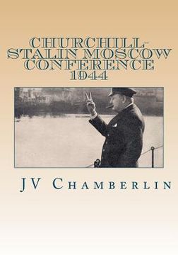 portada churchill-stalin moscow conference 1944 (en Inglés)