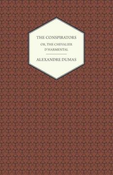 portada The Conspirators - or, the Chevalier D'Harmental (en Inglés)