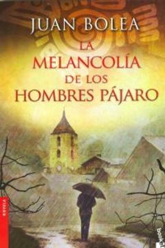 portada La melancolía de los hombres pájaro (Novela y Relatos) (in Spanish)