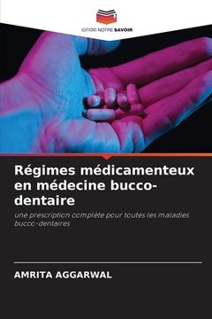 portada Régimes médicamenteux en médecine bucco-dentaire (en Francés)