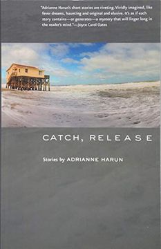portada Catch, Release (Johns Hopkins: Poetry and Fiction) (en Inglés)
