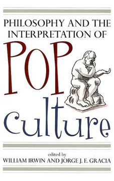 portada philosophy and the interpretation of pop culture (en Inglés)