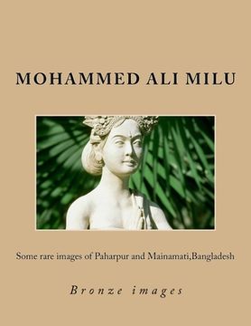 portada Some rare images of Paharpur and Mainamati, Bangladesh: Bronze images (en Inglés)