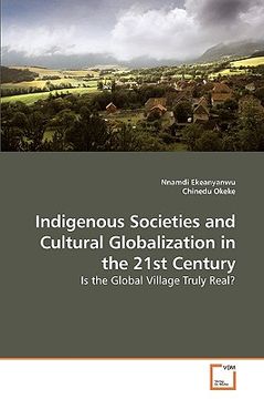 portada indigenous societies and cultural globalization in the 21st century (in English)