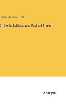 portada On the English Language Past and Present