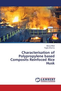 portada Characterisation of Polypropylene based Composits Reinfoced Rice Husk (en Inglés)