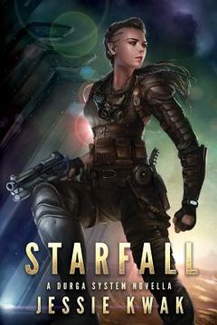 portada Starfall: A Durga System Novella (en Inglés)