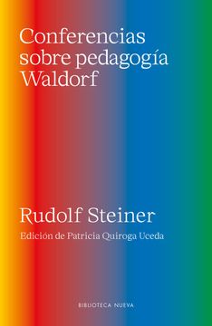 portada Conferencias Sobre Pedagogia Waldorf (in Spanish)