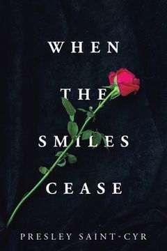 portada When the Smiles Cease (in English)