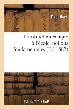 portada L'Instruction Civique À l'École, Notions Fondamentales (en Francés)