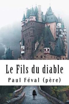 portada Le Fils du diable: Tome I (en Francés)