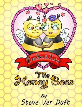 portada ZeeBee & Zoie the Honey Bees (en Inglés)