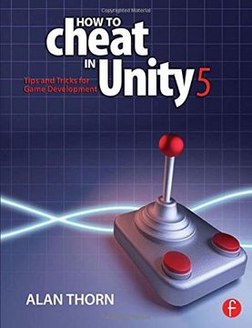 portada How to Cheat in Unity 5: Tips and Tricks for Game Development